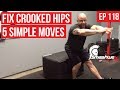 118 Fix Crooked Hips   5 Simple Moves