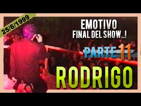 EL POTRO RODRIGO EN VIVO ( PARTE 11 ) - FINAL DE LA NOCHE HISTORICA EN CATAMARCA - 1999 - INEDITO