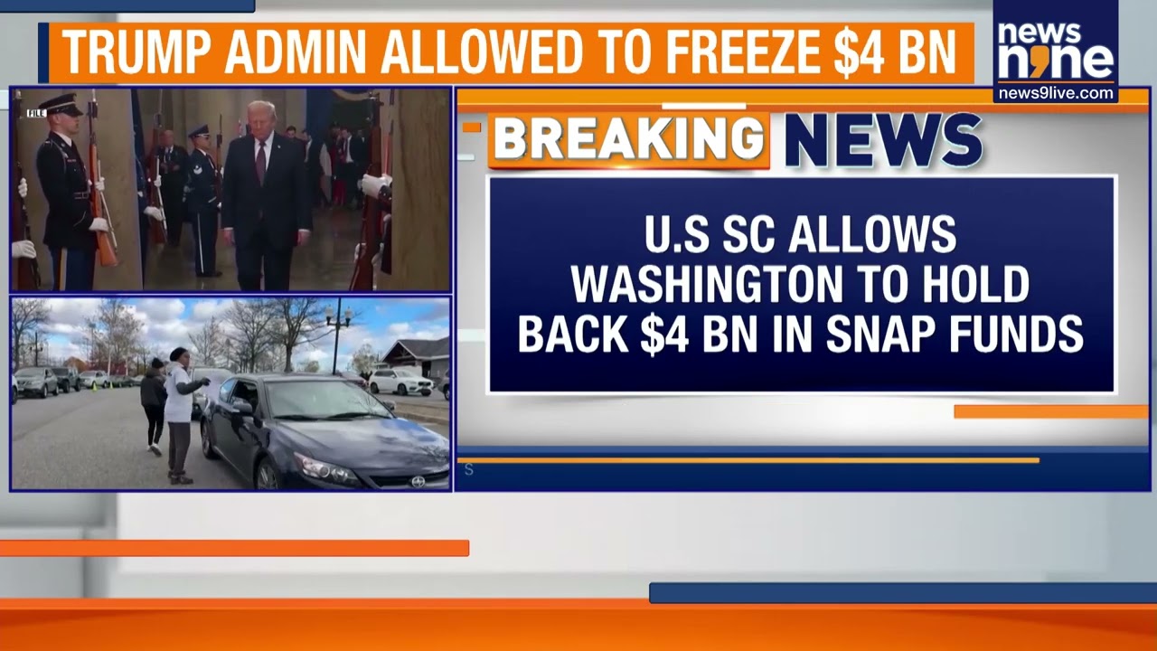 US Supreme Court Temporarily Blocks Full SNAP Funding Amid Record  Government Shutdown | News9