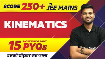 Kinematics - 15 Most Important PYQs in 1 Shot || JEE Main