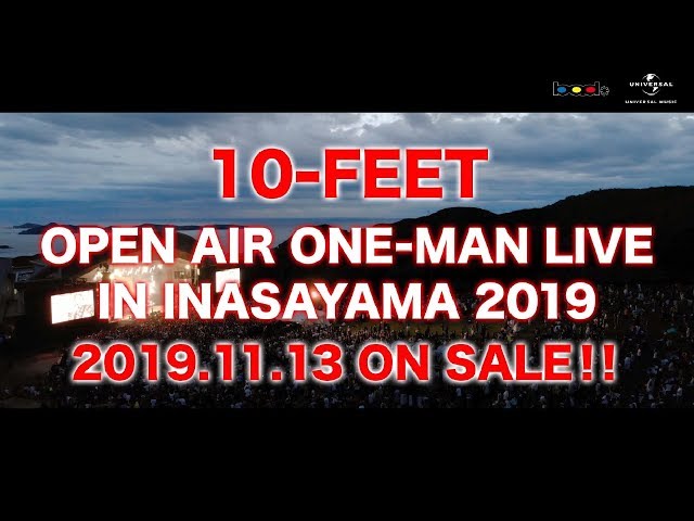 10-FEET　OPEN　AIR　ONE-MAN　LIVE　IN　INASAYA