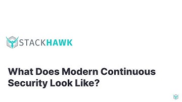 Secure with StackHawk: A Continuous Approach to Application and API Security.