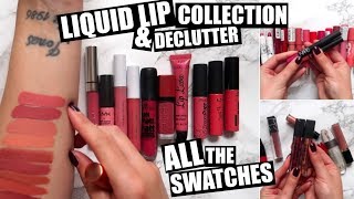 Liquid Lips / Makeup Collection & Declutter / ALL The Swatches