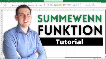 EXCEL Summewenn Funktion - Tutorial [einfach erklärt]