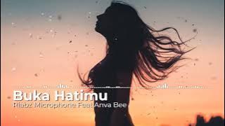Riabz Microphone Feat Anva Bee - Buka Hatimu