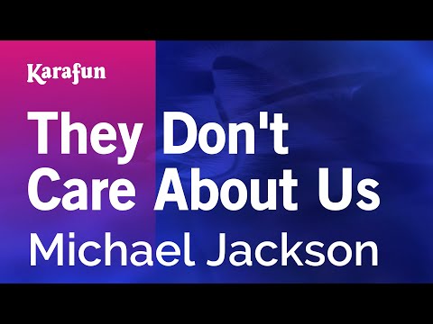 They Don T Care About Us Michael Jackson Karaoke Version KaraFun