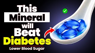 Top 3 Essential Minerals for Diabetics to Improve Blood Sugar & HbA1c