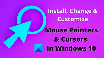 Install, change and customize Mouse Pointers & Cursors in Windows 10