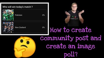 How to create image poll in YouTube community post? Who is eligible for community post ?
