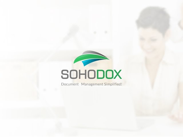 Sohodox Demo - Managing your documents was never as Simple!
