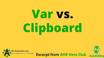 Tips and Tricks on using a Variable or the Clipboard