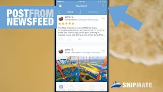 Ship Mate Tutorial #9 - Add Chat, Review & Photo from Newsfeed