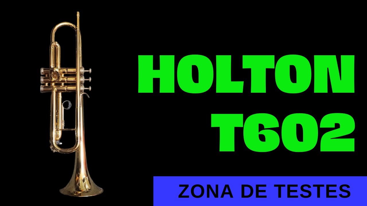 TEST ZONE: HOLTON T602 TRUMPET - YouTube