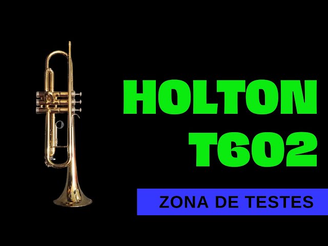 TEST ZONE: HOLTON T602 TRUMPET - YouTube