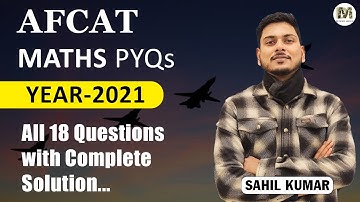 AFCAT Maths PYQs | All 18 Questions with Complete Solutions | AFCAT Maths Most Important Questions
