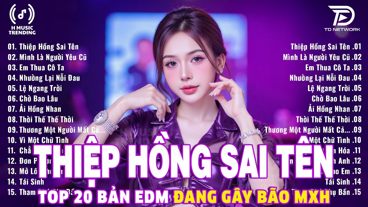 Thiệp Hồng Sai Tên Remix ♫ BXH Nhạc Trẻ Remix Gây Bão 2026 ♫ Top 15 Bản EDM TikTok Hot Trend 2026