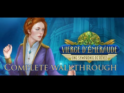 The Emerald Maiden: Symphony of Dreams walkthrough Fr