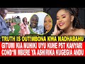 Truth is outmbonagitumi kia muhiki uyu kuhe pst kanyari condm mbere ya ashirika kugegia andu