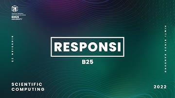 [RESPONSI UTS B25] SCIENTIFIC COMPUTING
