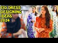 Eid Dress Designing 2024 | Summer Dress Design |How to Design Simple lawn dress |Eid shopping
