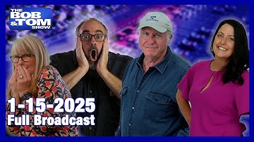 The BOB & TOM Show - January 15, 2025