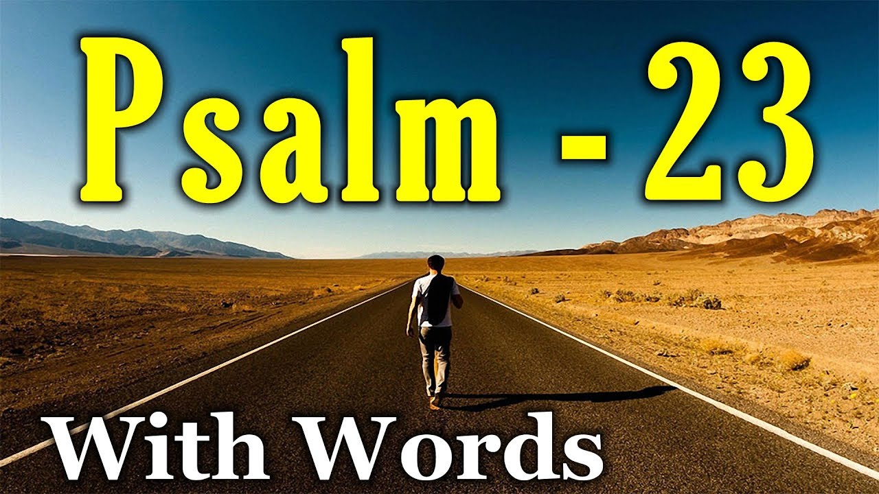 Psalm 23   The LORD is My Shepherd With words   KJV