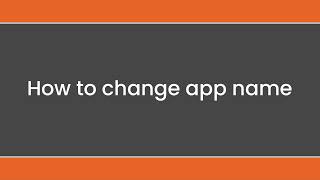 How to Change The App Name in Flutter Project
