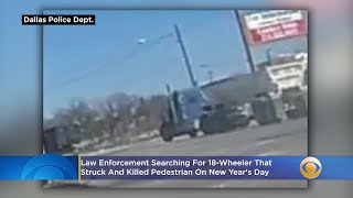 Law Enforcement Searching For 18-Wheeler That Struck, Killed Pedestrian On New Year's Day