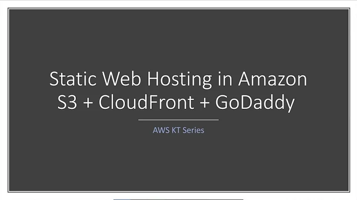 WebHosting AWS S3 + CloudFront + GoDaddy