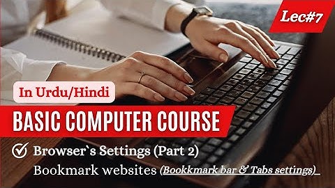 Basic Computer Course | Lecture 7 (part 2)| How to bookmark your favourite websites in chrome