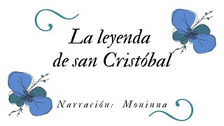 LA LEYENDA DE SAN CRISTÓBAL - #Cuento - #LEYENDA  - Cuentos cortos en español - Voz Humana.