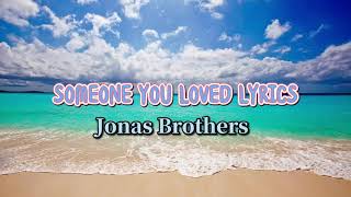 Jonas Brothers - Someone You Loved (Lyrics) in the Live Lounge
