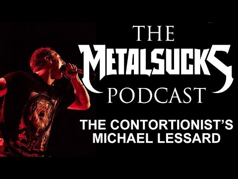 THE CONTORTIONIST's Michael Lessard on The MetalSucks Podcast #75