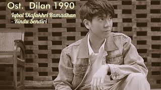 DownloadOST. DILAN 1990 Iqbal Diafakhri Ramadhan Rindu Sendiri (unofficial Lirik Video) MP3 MP4 OST. DILAN 1990 Iqbal Diafakhri Ramadhan Rindu Sendiri (unofficial Lirik Video)