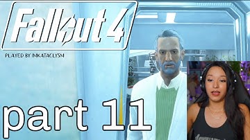 Fallout 4 | Part 11 | First Playthrough | Let