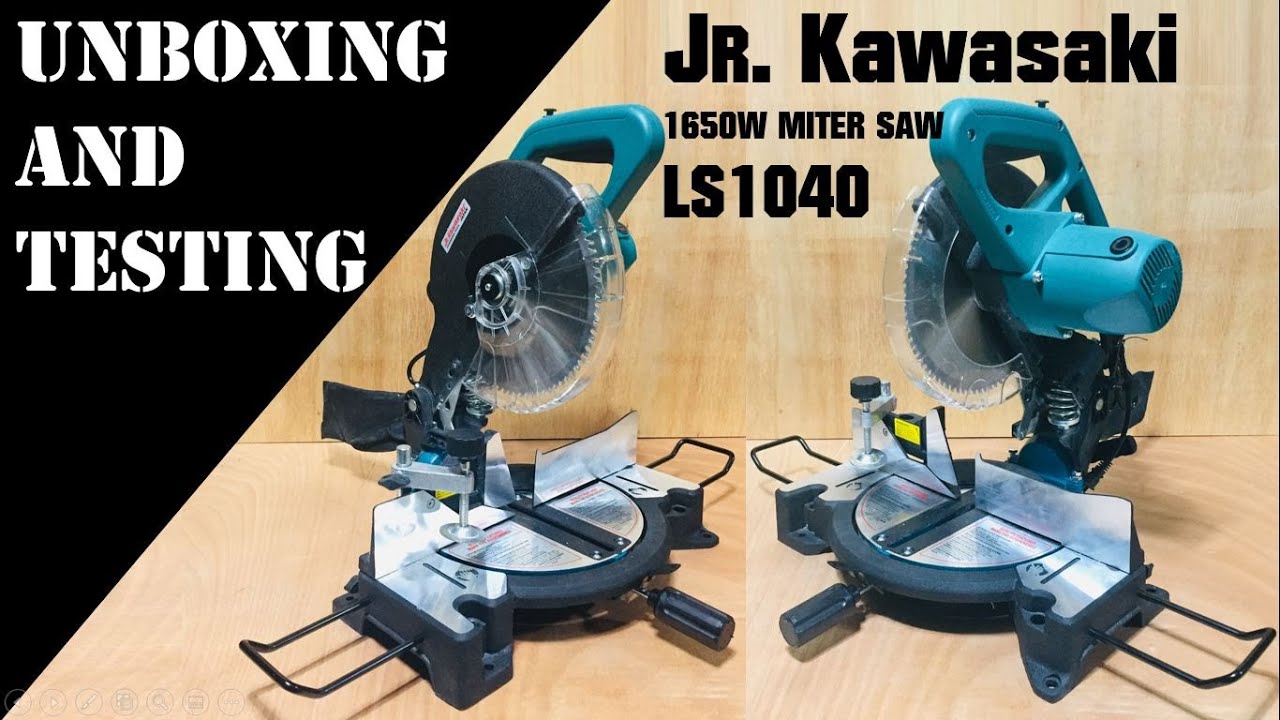 JR Kawasaki Miter Saw LS1040 UNBOXING and TESTING YouTube
