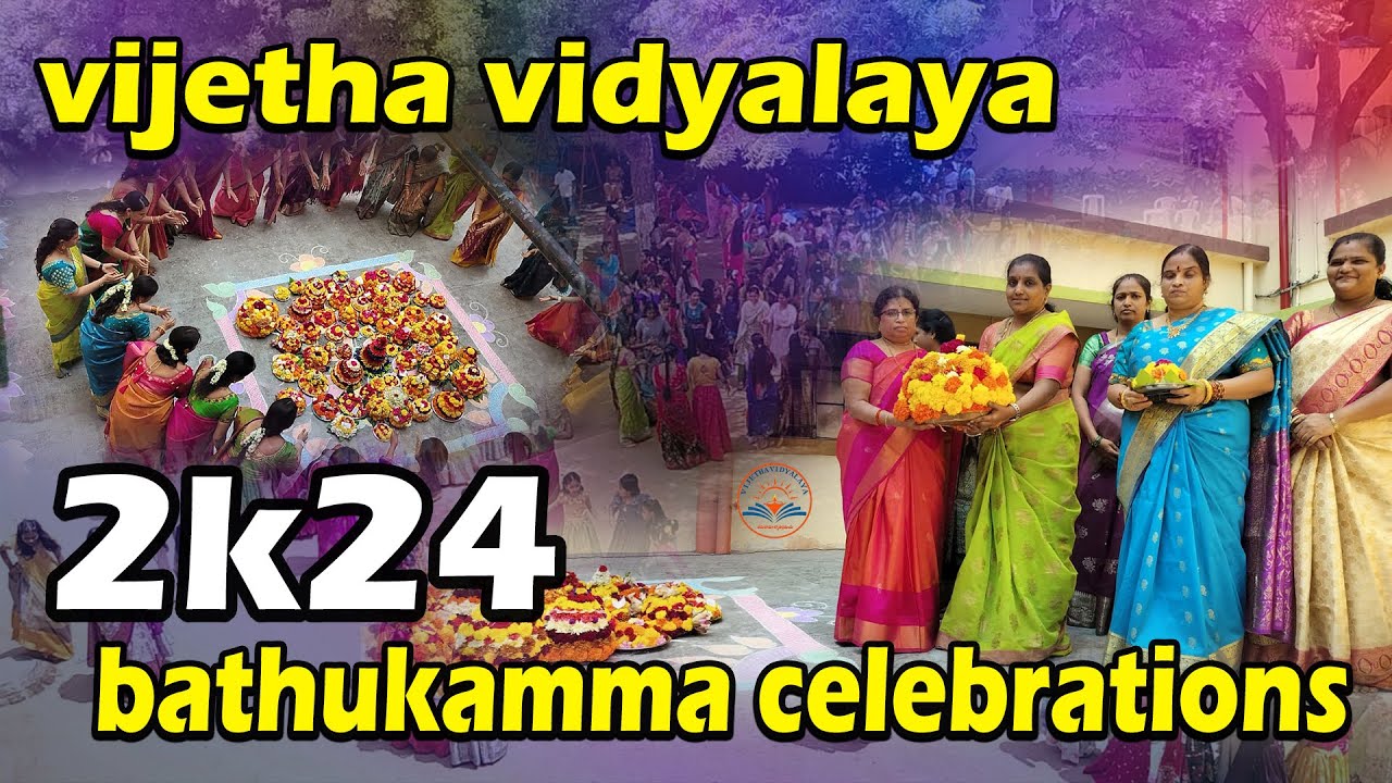 2K24 Bathukamma Celebrations in VIJETHA VIDYALAYA