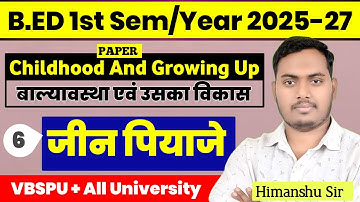 Childhood And Growing Up | Class 06 | B.Ed 1st Semester 2025-27 | All University | The Perfect Study