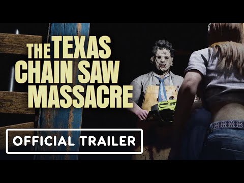 The Texas Chain Saw Massacre - Official Unrated Cut Gameplay Trailer | Xbox & Bethesda Showcase 2022