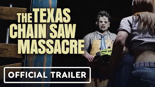 The Texas Chain Saw Massacre -  Unrated Cut Gameplay Trailer | Xbox & Bethesda Showcase 2022