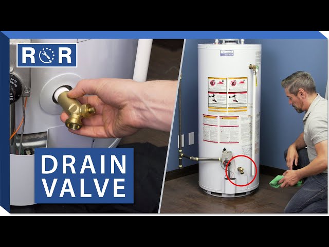 Water Heater - Drain Valve | Repair and Replace - YouTube
