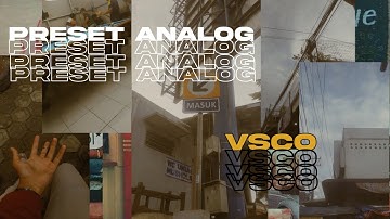 Tutorial editing foto preset ANALOG VSCO