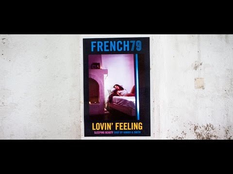 FRENCH 79 - Lovin' Feeling - Feat. Kid Francescoli with Julia