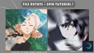 TILE ROTATE + SPIN TUTORIAL || ON ALIGHT MOTION