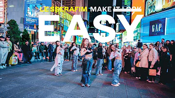 [KPOP IN PUBLIC NYC | TIMES SQUARE] LE SSERAFIM (르세라핌) 'EASY' Dance Cover by OFFBRND