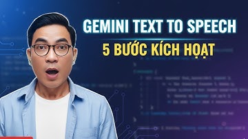 5 Bước Kích Hoạt Gemini Text to Speech (Bằng Code)