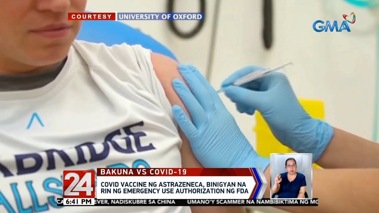 Philippines grants EUA to AstraZeneca's COVID-19 vaccine | 24 Oras