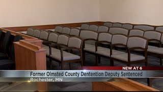 Former Olmsted County Detention Deputy is sentenced for state charges