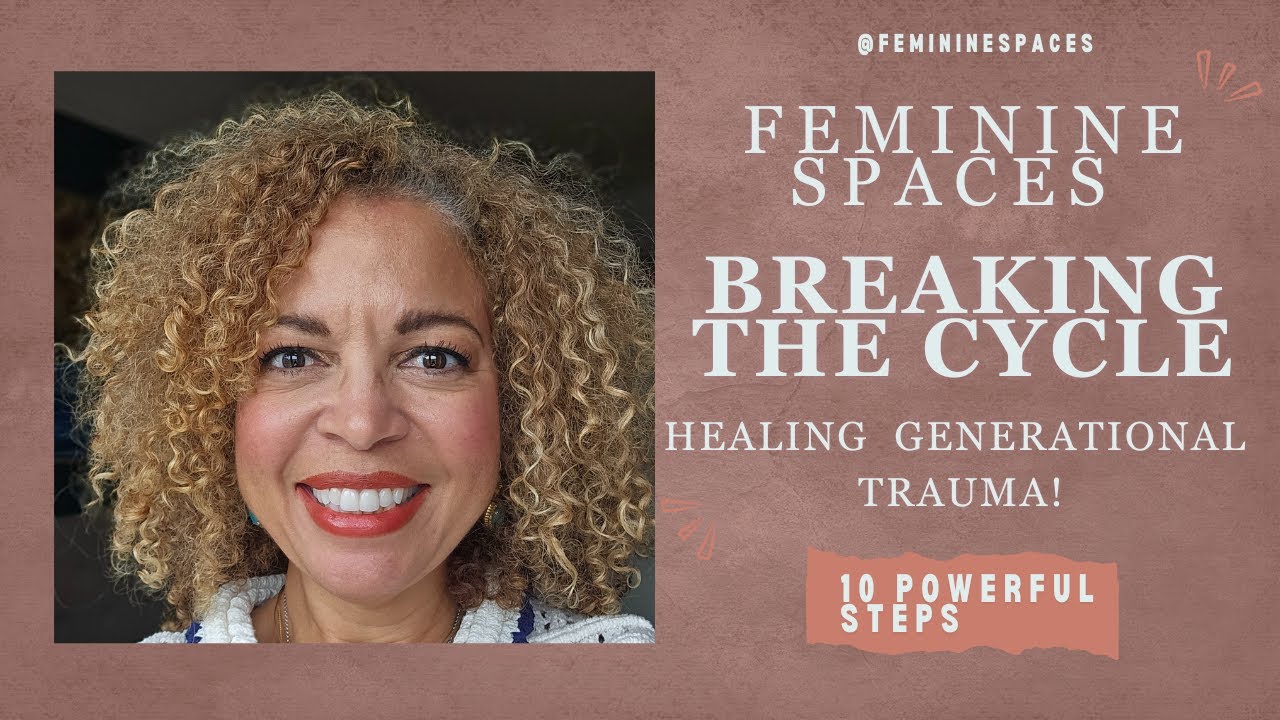 Breaking the Cycle of Generational Trauma - YouTube