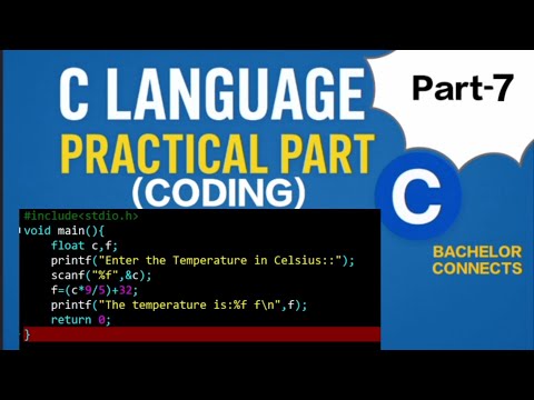 Part 7 || Sum & Average of 3 Numbers || Fahrenheit to Celsius & Celsius to Fahrenheit || C Program